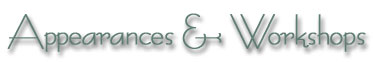 Appearances & Workshops